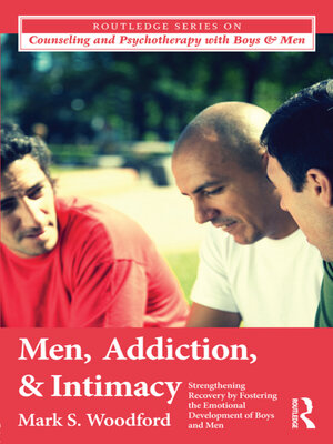 cover image of Men, Addiction, and Intimacy